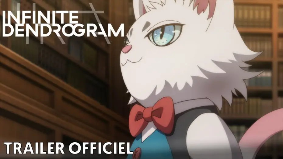 Видео к сериалу Бесконечный Дендрограм — Infinite Dendrogram - Bande Annonce [VF]