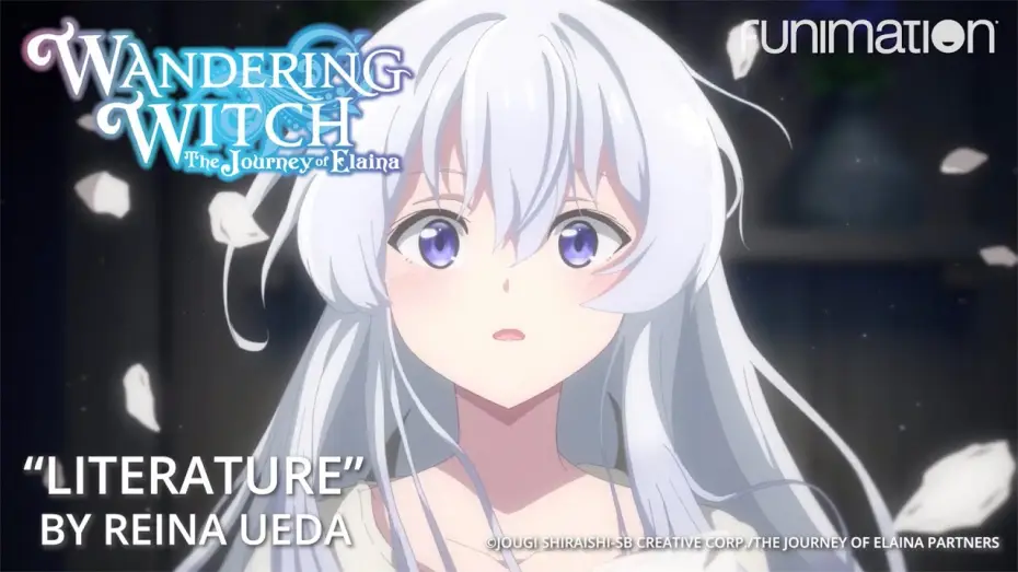 Видео к сериалу Странствующая ведьма: Путешествие Элайны — Wandering Witch Opening Theme - "Literature" by Reina Ueda
