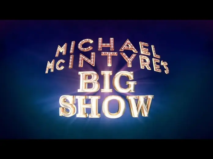 Видео к сериалу Большое шоу Майкла Макинтайра — Michael McIntyre's Big Show