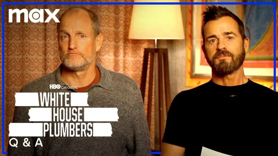 Видео к сериалу Сантехники Белого дома — Woody Harrelson & Justin Theroux On Recreating Watergate