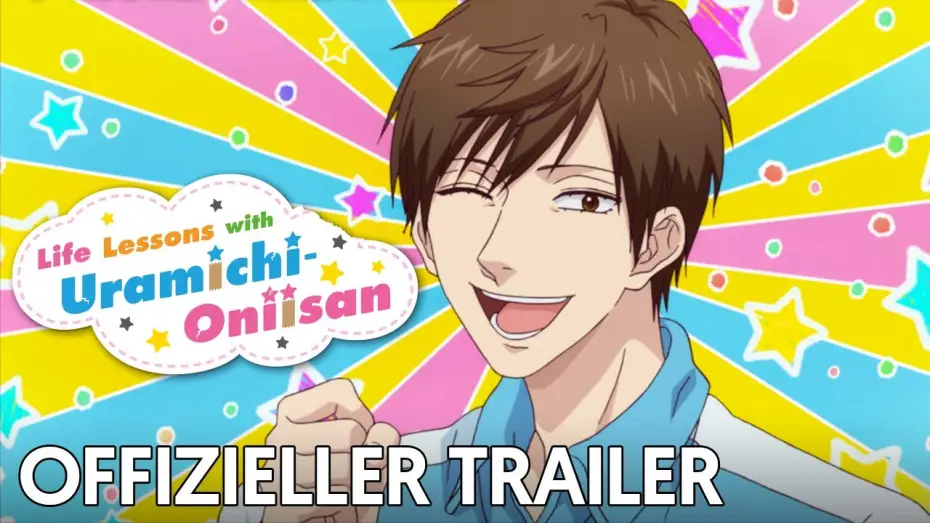 Видео к сериалу Двуличный братик — Life Lessons with Uramichi Oniisan | Offizieller Trailer