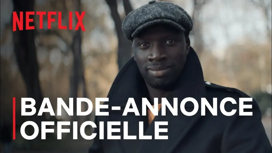 Видео к сериалу Люпен — Bande-annonce officielle
