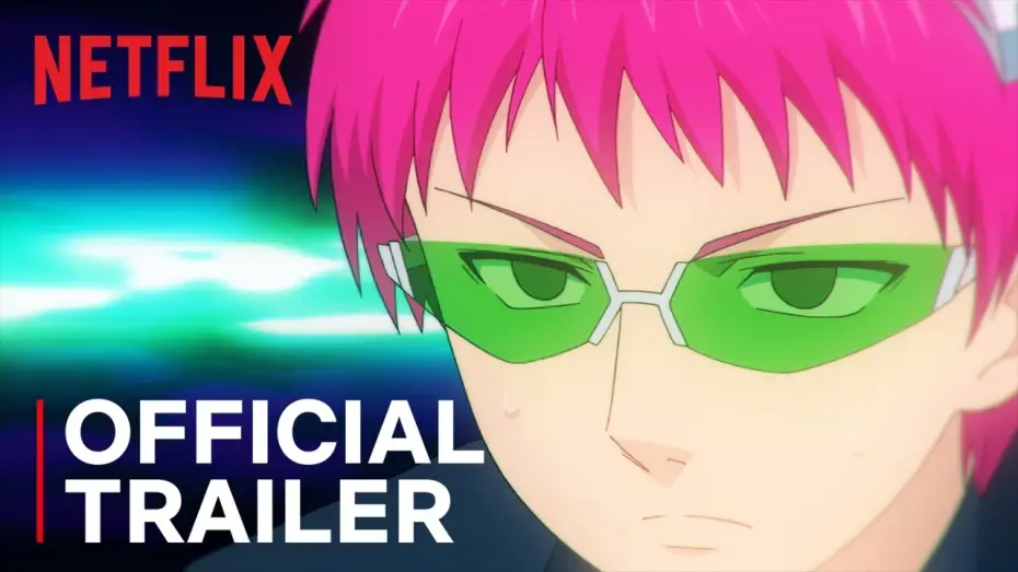 Видео к сериалу Ох уж этот экстрасенс Сайки Кусуо! Возрождение — The Disastrous Life of Saiki K.: Reawakened | Official Trailer | Netflix