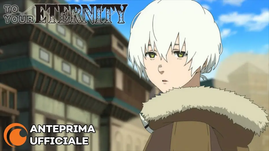 Видео к сериалу Для тебя, Бессмертный — To Your Eternity | Anteprima Ufficiale