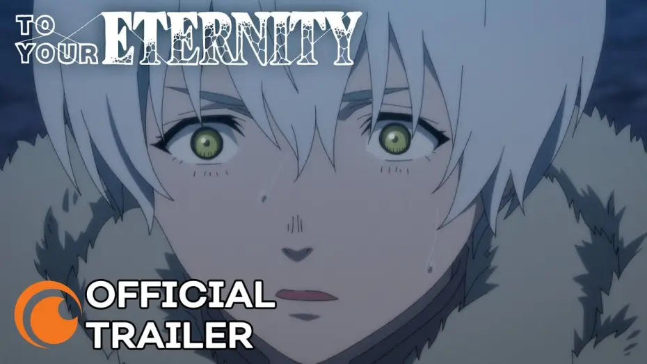 Видео к сериалу Для тебя, Бессмертный — Сезон 2 — To Your Eternity Season 2 | OFFICIAL TRAILER