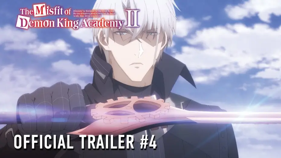 Видео к сериалу Непризнанный школой владыка демонов! — The Misfit of Demon King Academy II Official Trailer #4 [Subtitled]