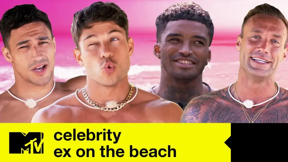 Видео к сериалу Celebrity Ex on the Beach — EXCLUSIVE: Meet The Lads | Celeb Ex On The Beach