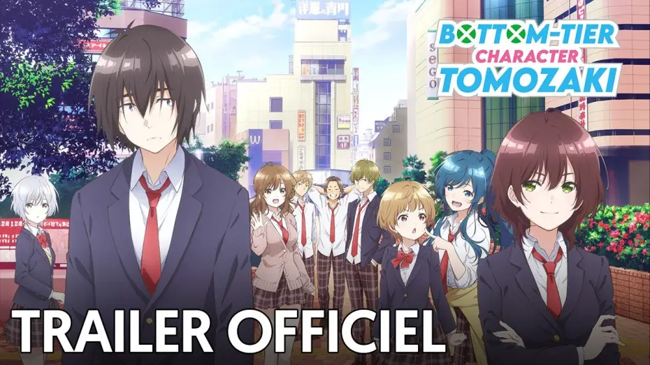 Видео к сериалу Низкоуровневый персонаж Томодзаки — Bottom-tier Character Tomozaki - Bande Annonce [VOST]