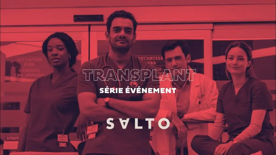 Видео к сериалу Трансплантация — Transplant | Bande-annonce | SALTO