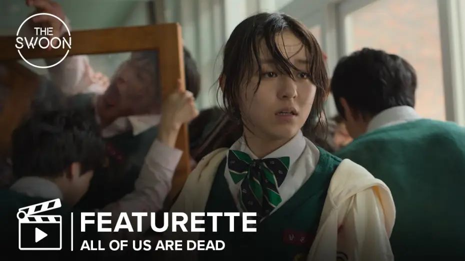 Видео к сериалу Мы все мертвы — [Behind the Scenes] Making a high school zombie apocalypse | All of Us Are Dead Featurette [ENG SUB]