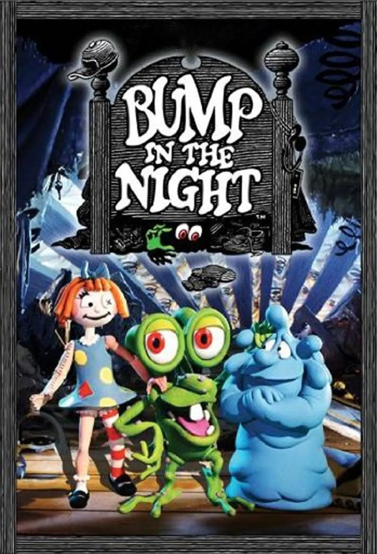 Постер к сериалу "Bump in the Night"