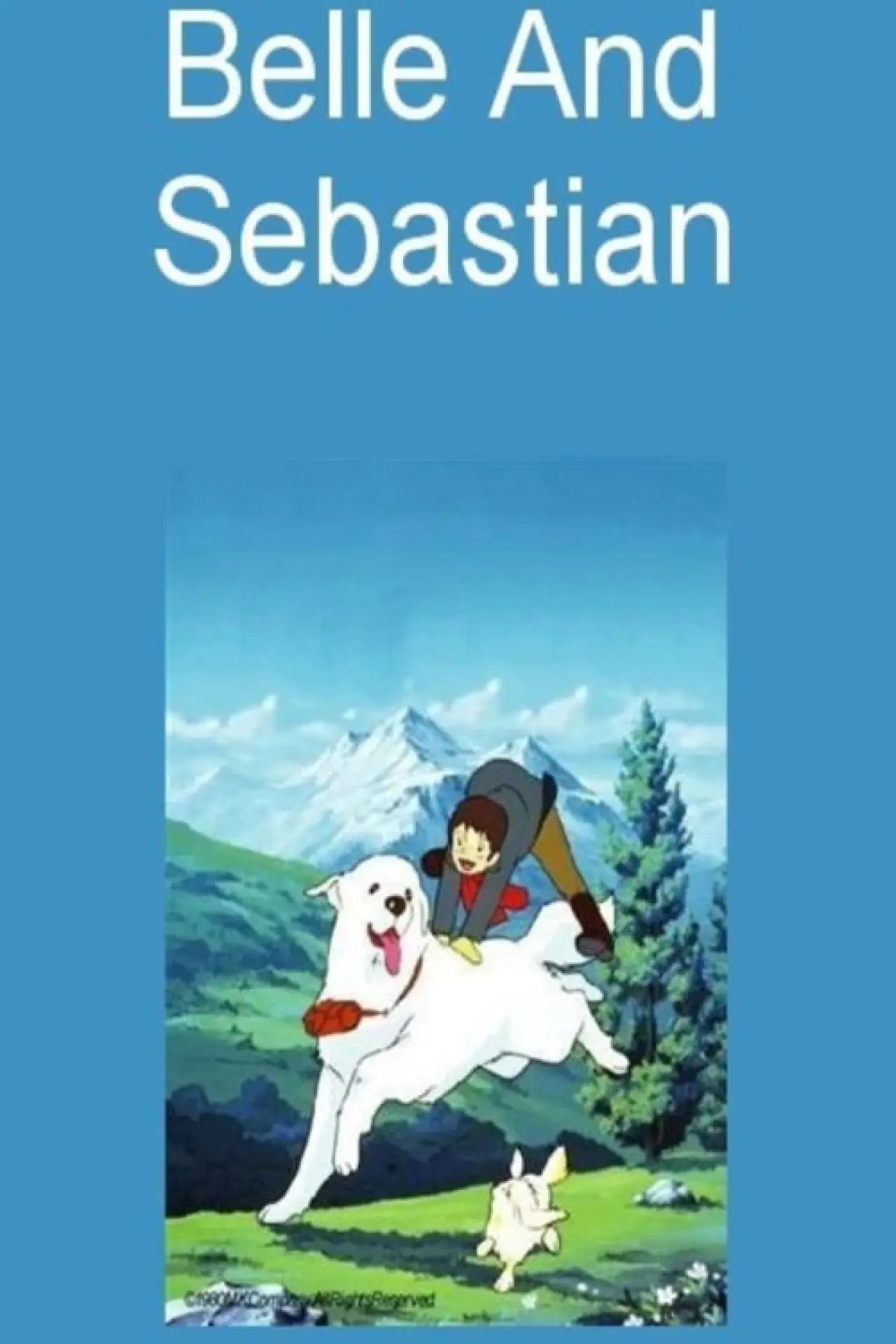 Постер к сериалу "Белль и Себастьян"