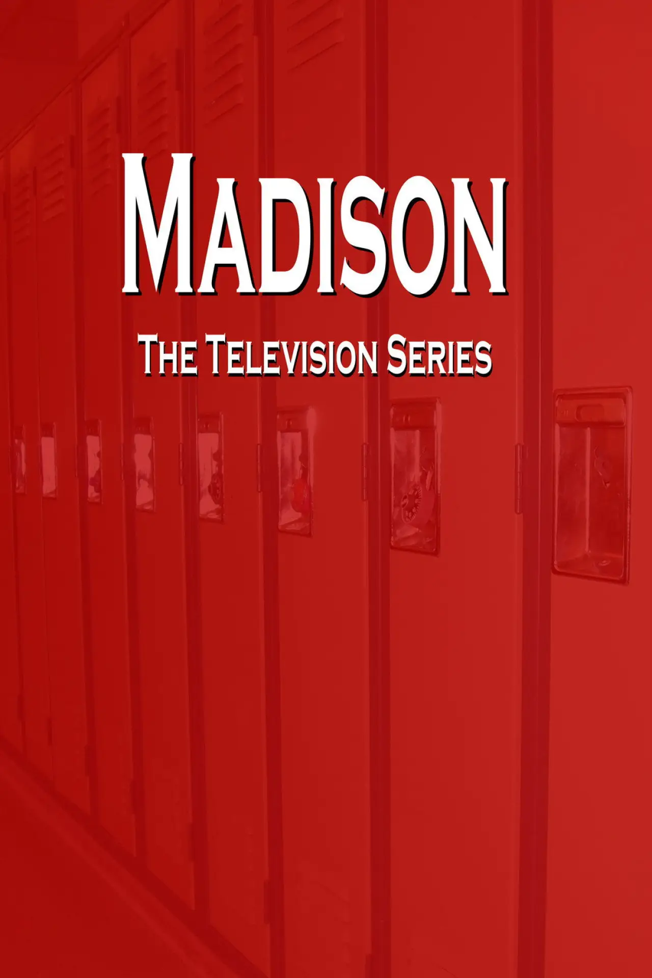 Постер к сериалу "Madison"