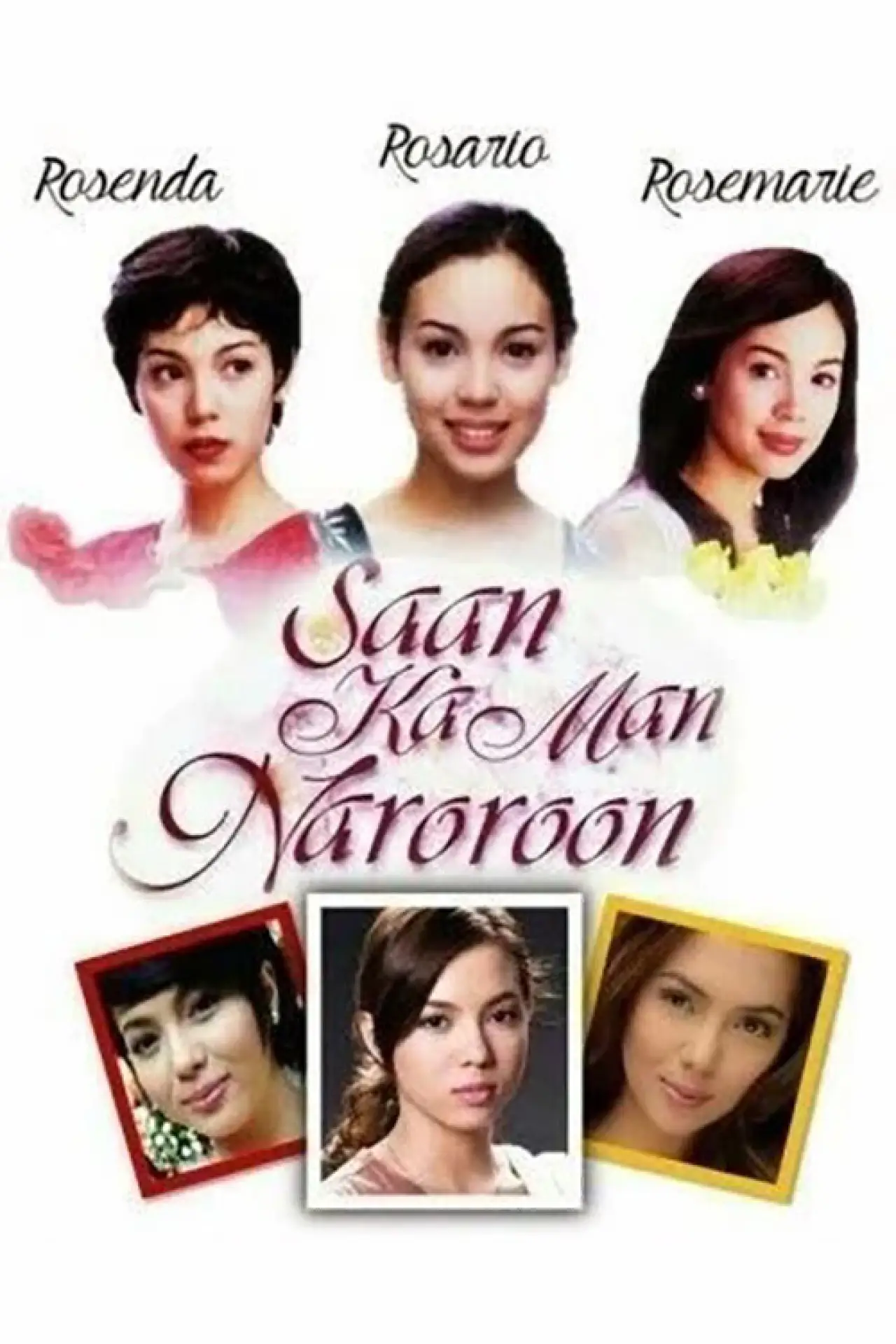 Постер к сериалу "Saan Ka Man Naroroon"
