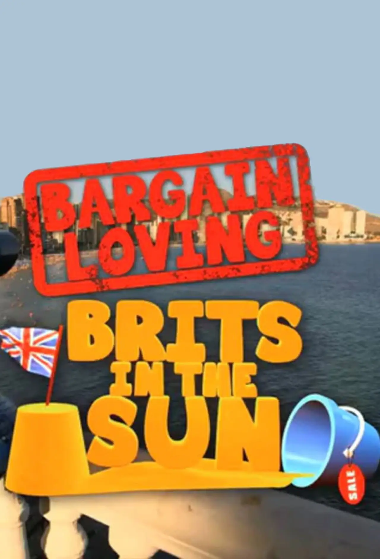 Постер к сериалу "Bargain-Loving Brits in the Sun"