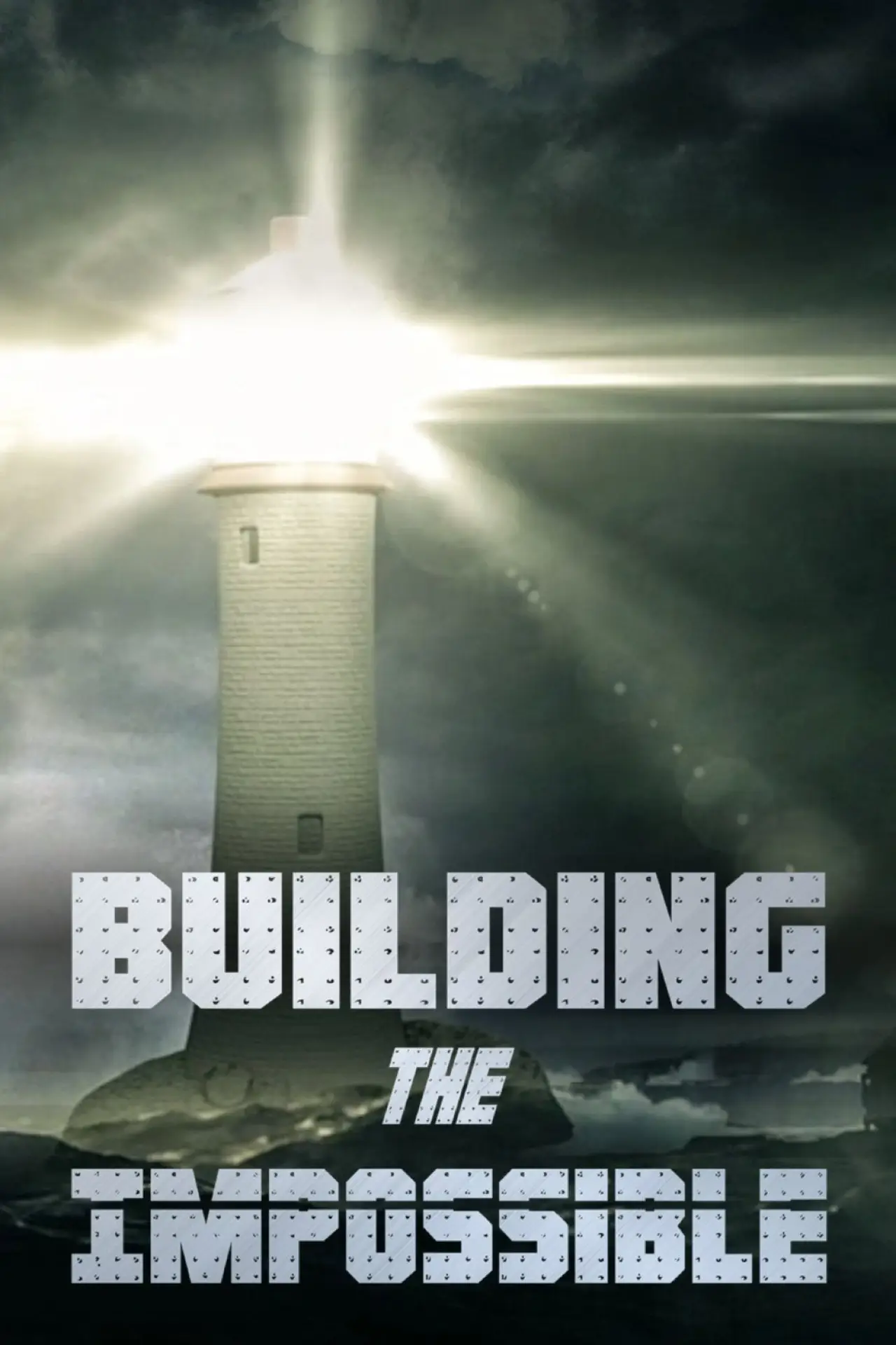 Постер к сериалу "Building the Impossible"