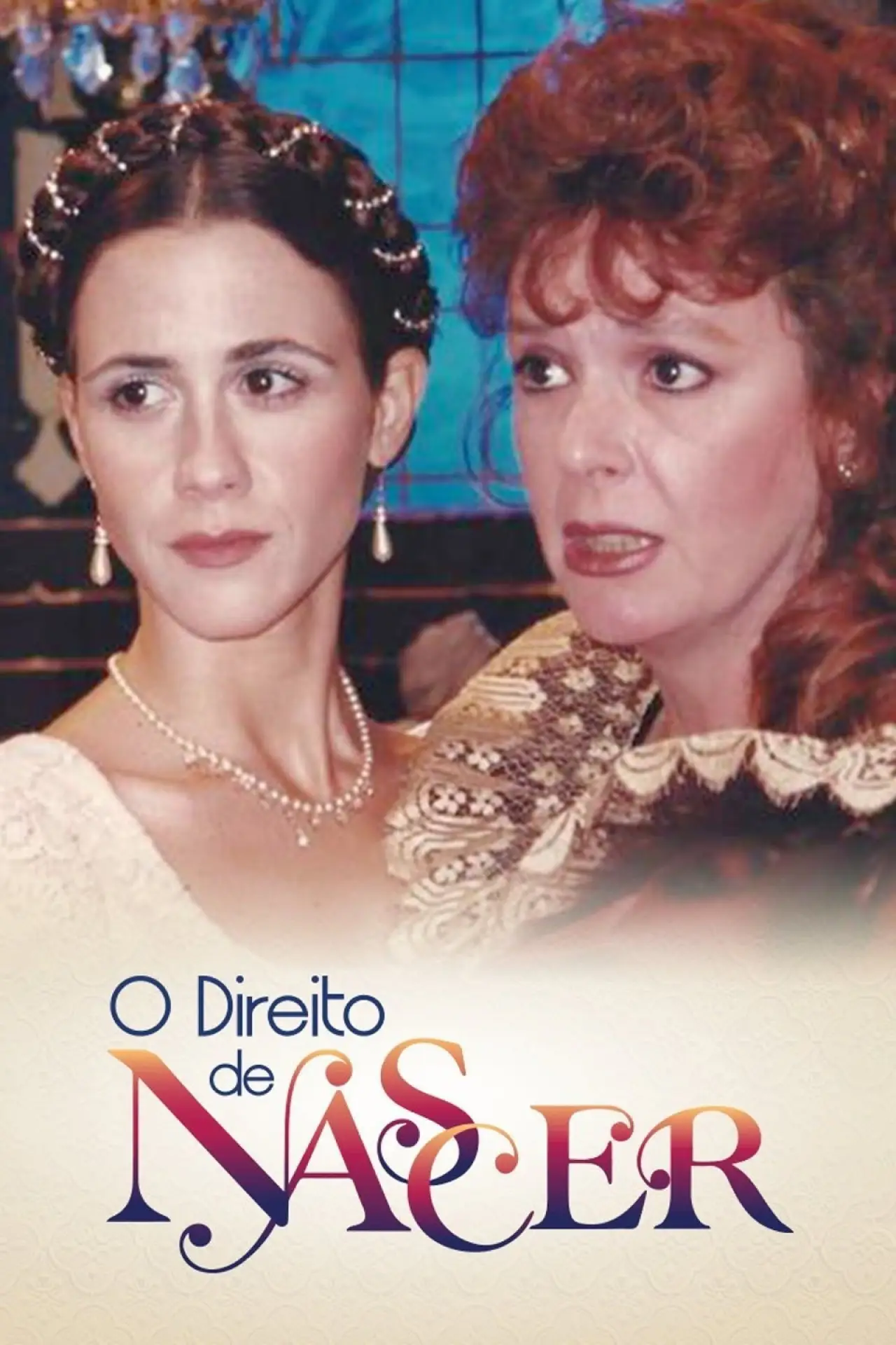 Постер к сериалу "O Direito de Nascer"