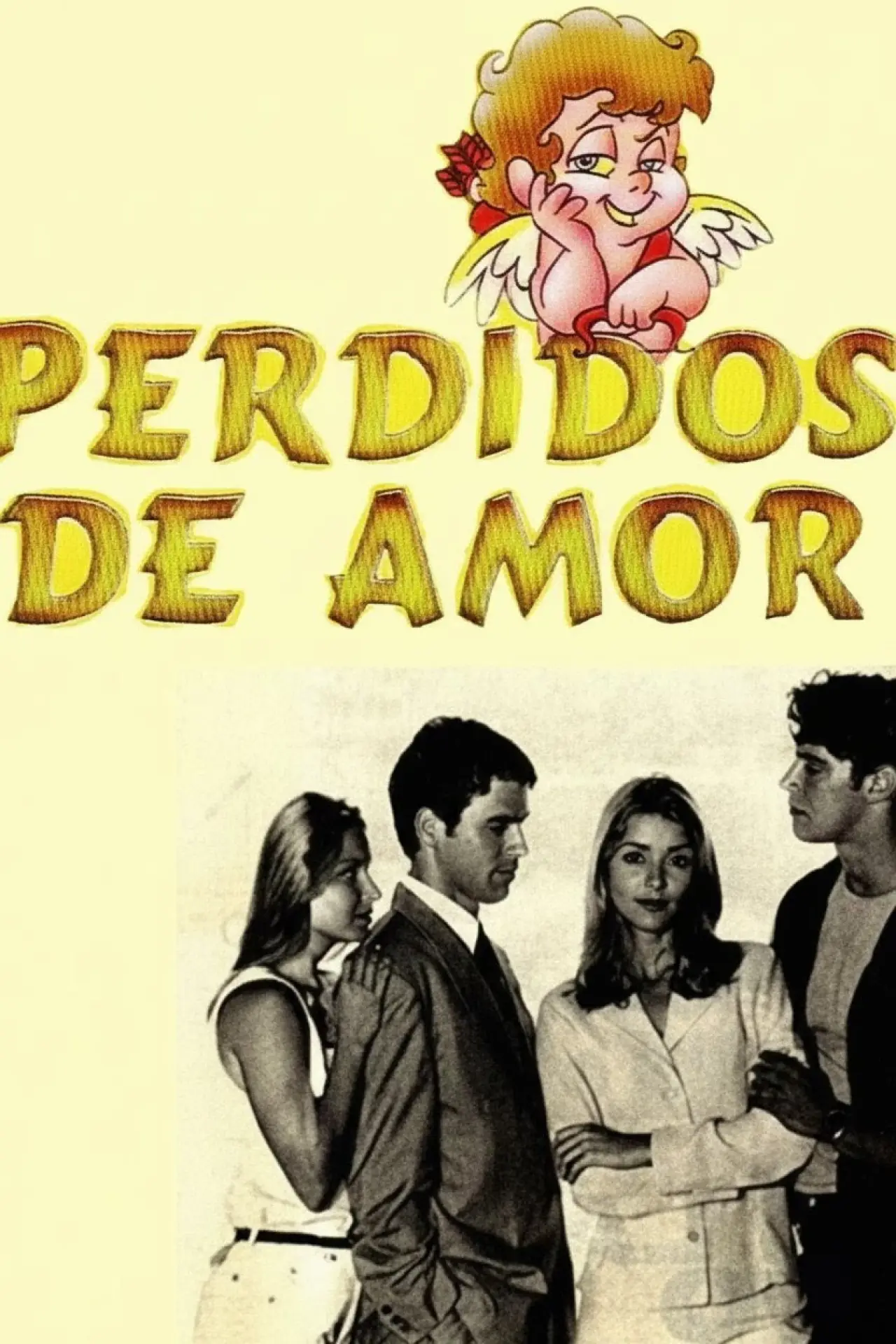 Постер к сериалу "Perdidos de Amor"