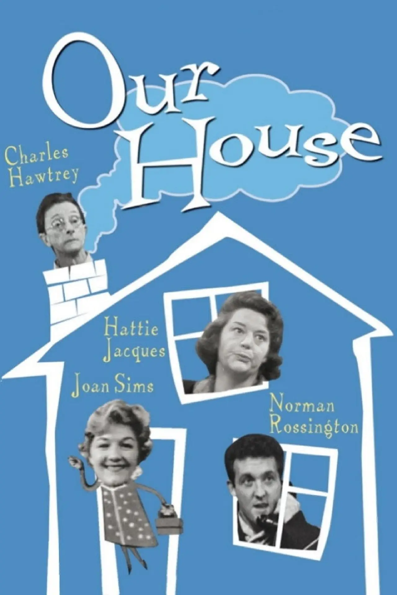 Постер к сериалу "Наш дом"