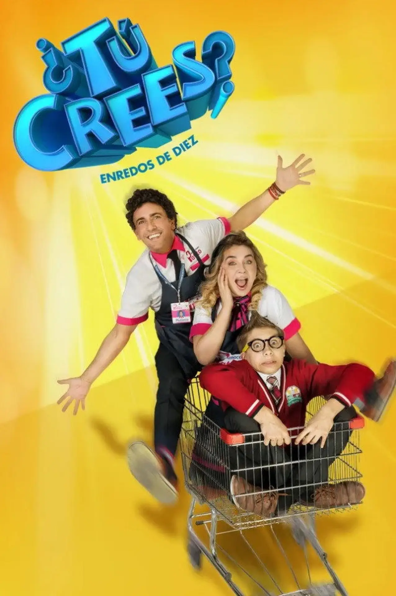 Постер к сериалу "¿Tú Crees? Enredos de Diez"