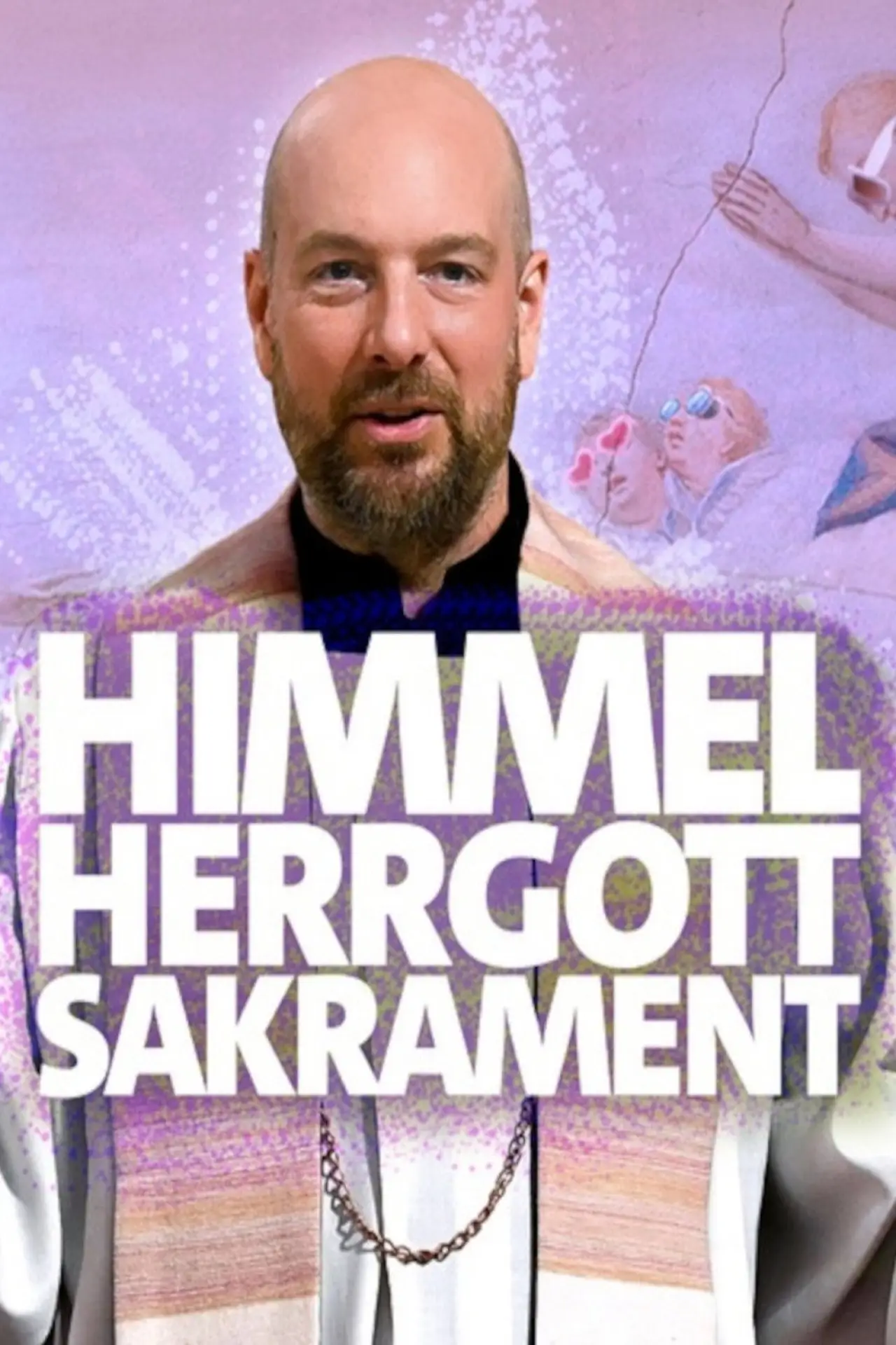 Постер к сериалу "Himmel, Herrgott, Sakrament"
