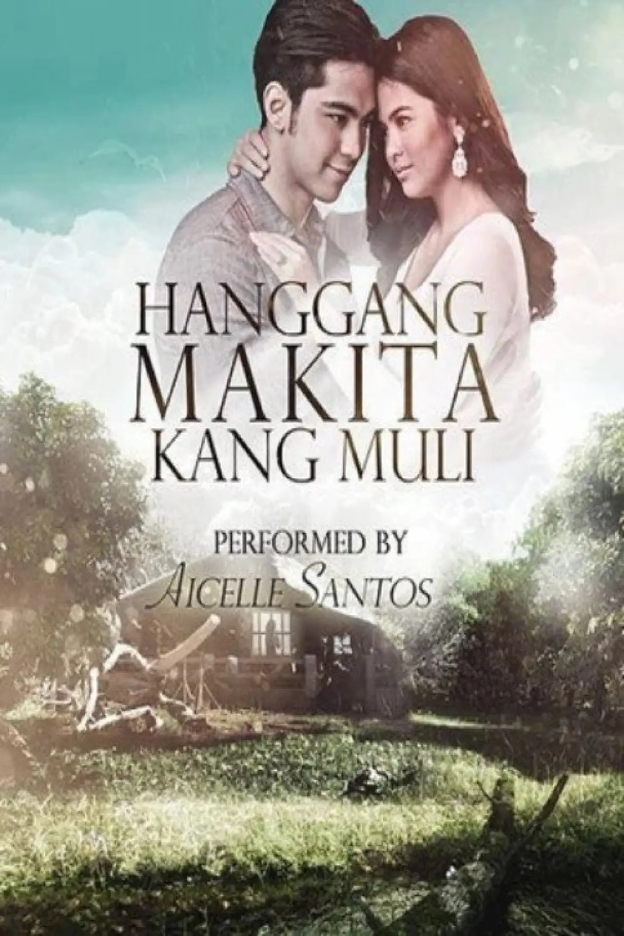 Постер к сериалу "Hanggang makita kang muli"