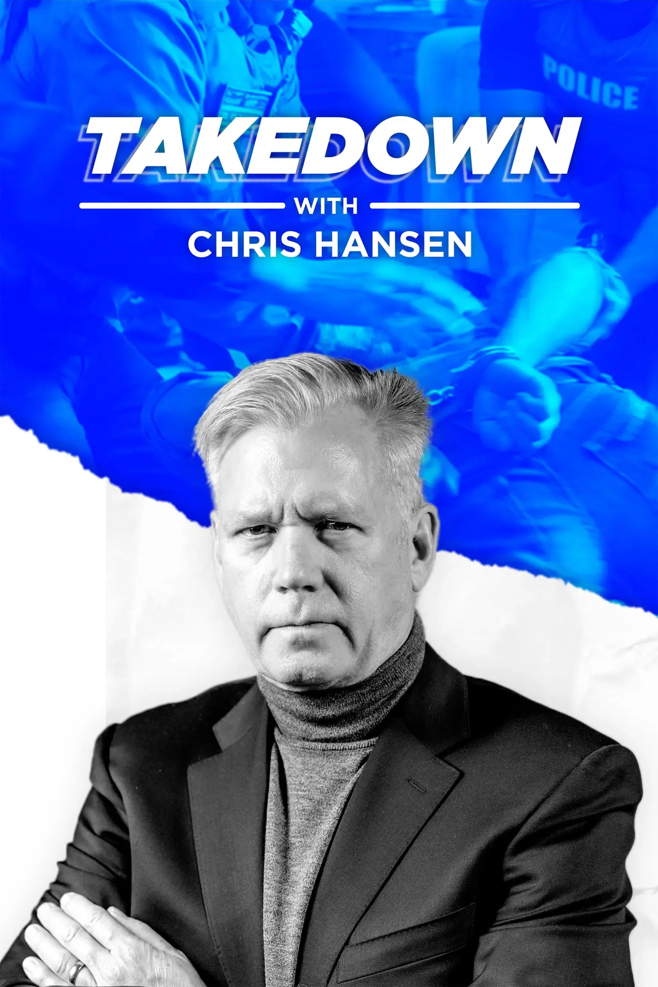 Постер к сериалу "Takedown with Chris Hansen"