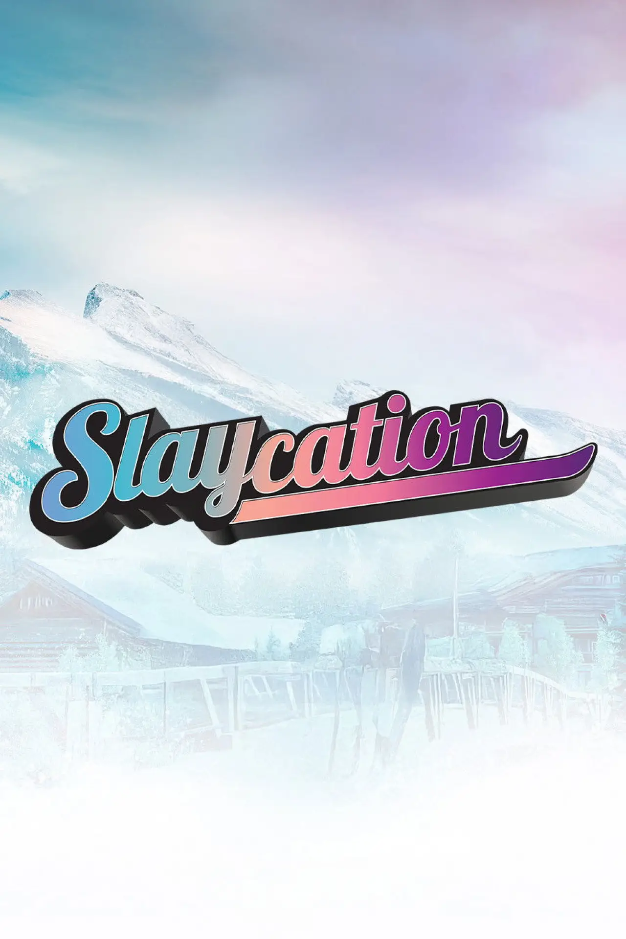 Постер к сериалу "Slaycation"