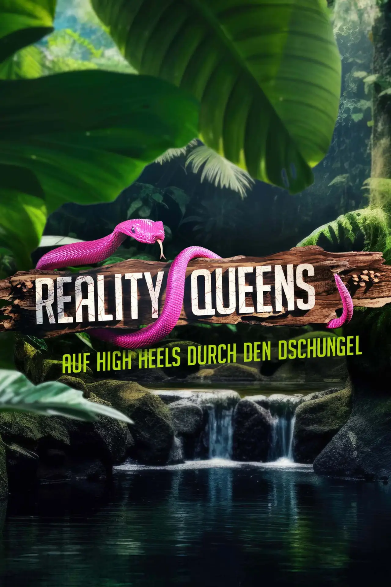 Постер к сериалу "Reality Queens – auf High Heels durch den Dschungel"