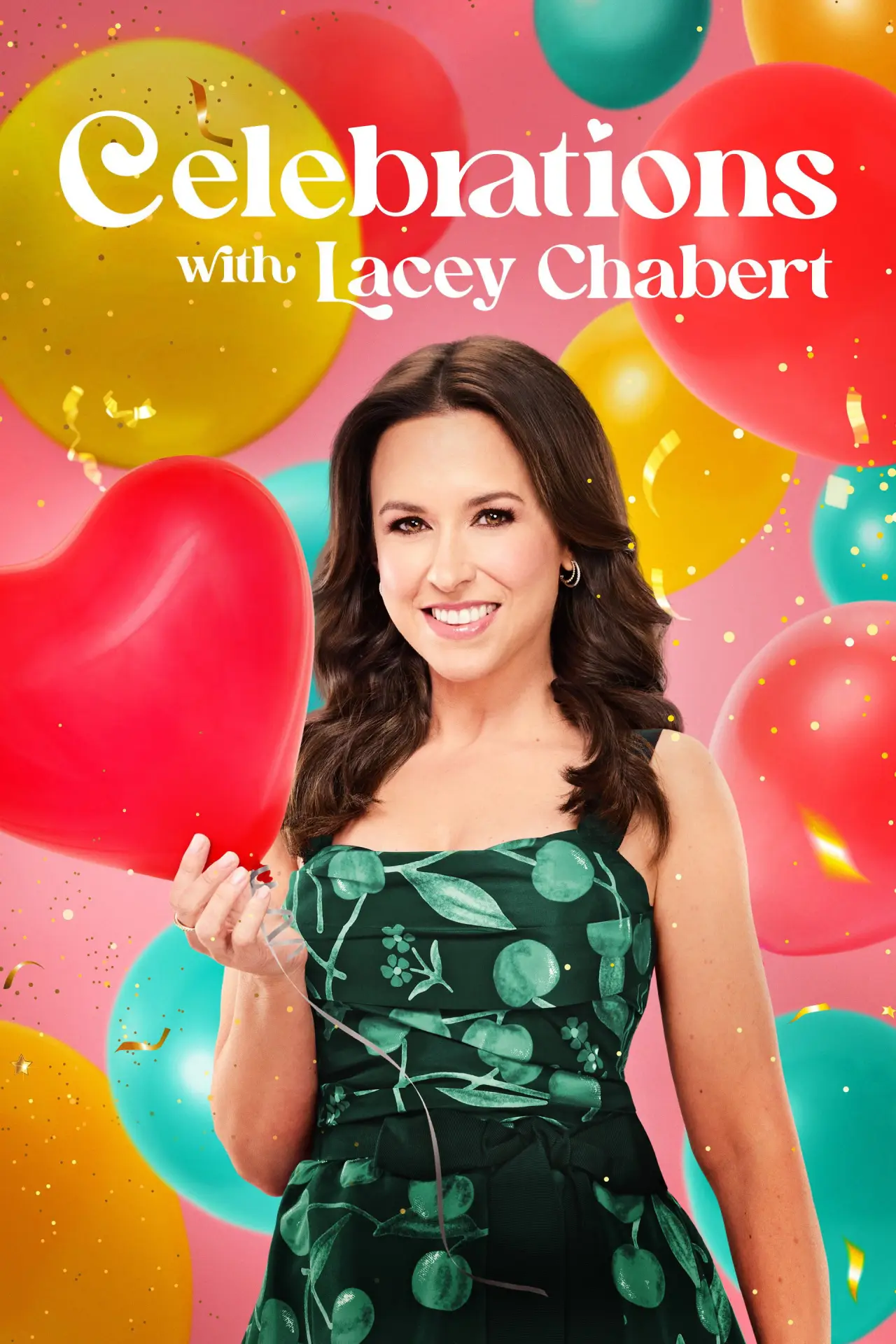 Постер к сериалу "Celebrations with Lacey Chabert"
