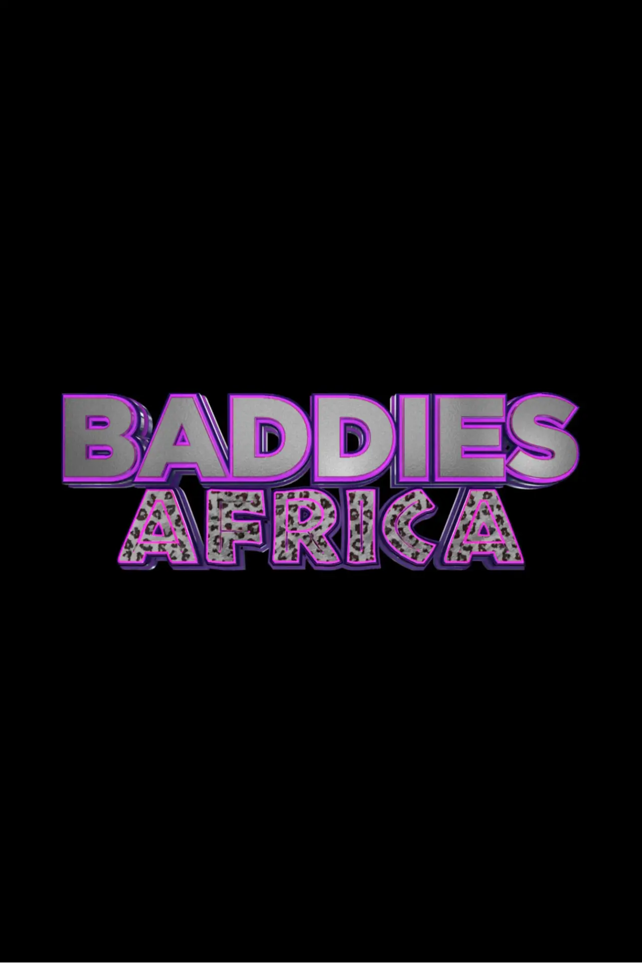 Постер к сериалу "Baddies Africa"