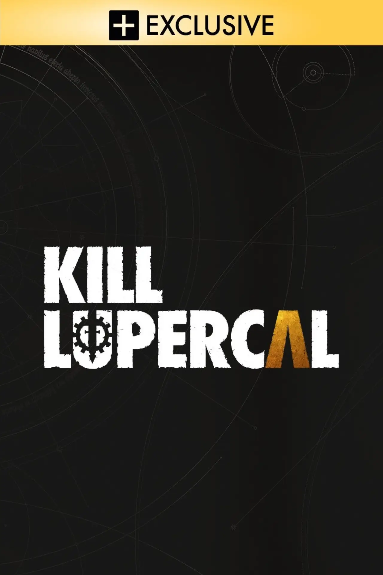 Постер к сериалу "Kill Lupercal"