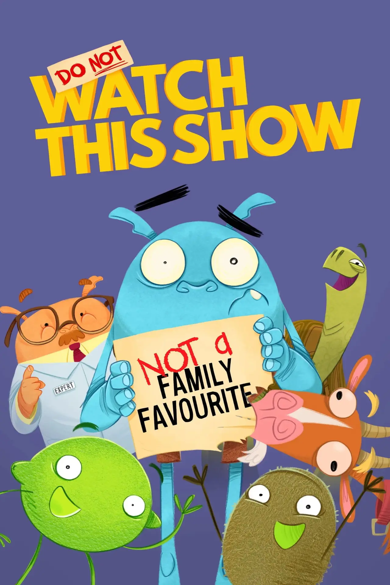 Постер к сериалу "Do Not Watch This Show"