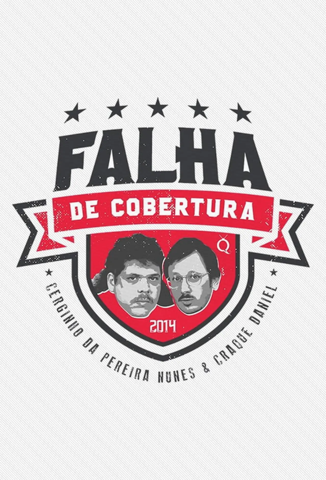 Постер к сериалу "Falha de Cobertura"