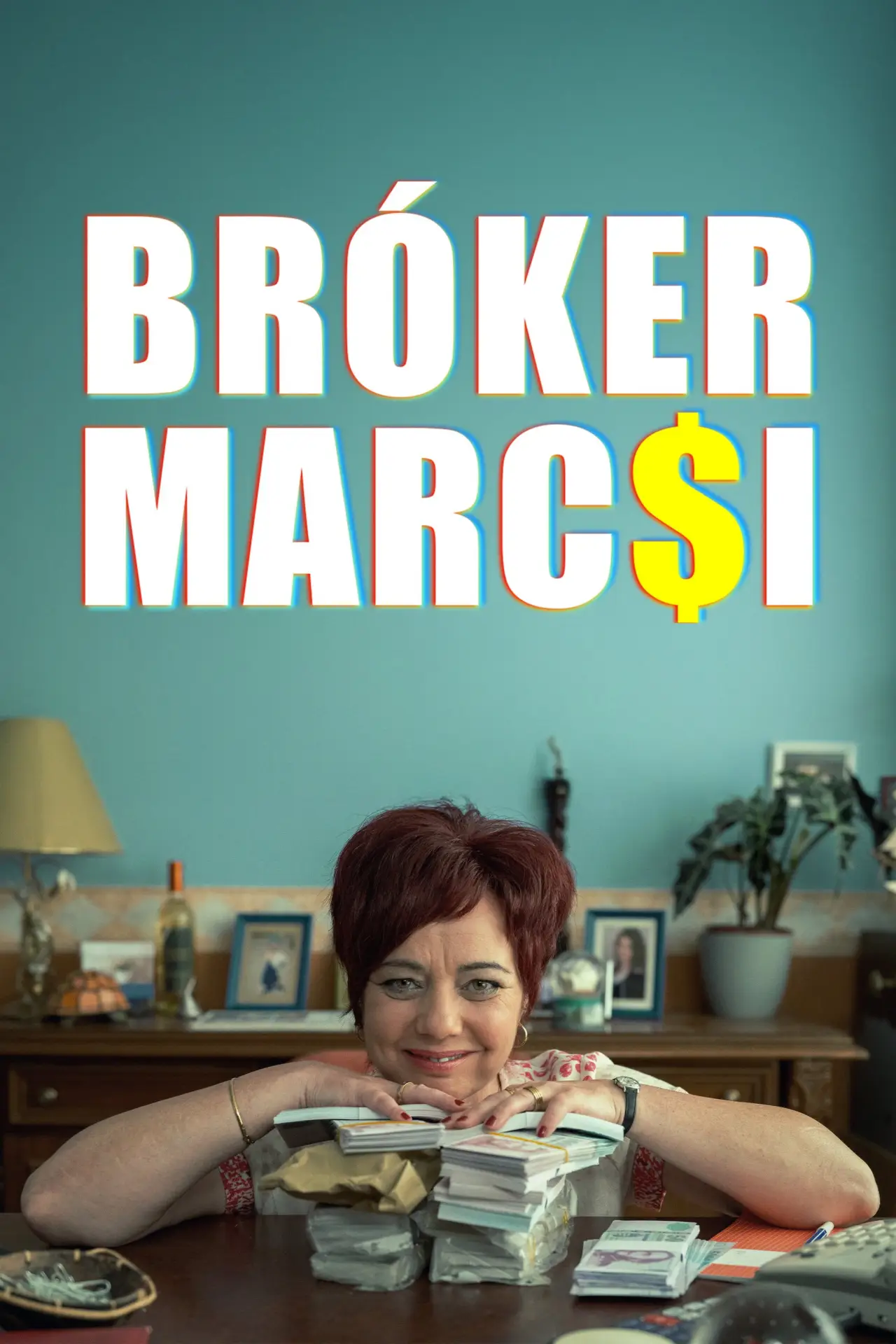 Постер к сериалу "Bróker Marcsi"