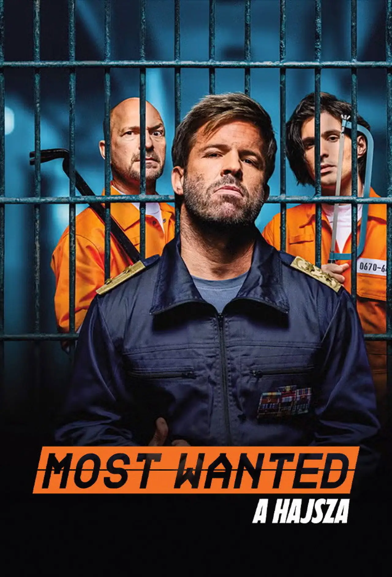 Постер к сериалу "Most Wanted - A hajsza"