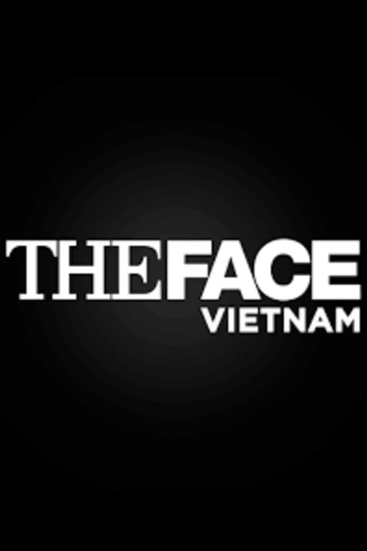 Постер к сериалу "The Face Vietnam"