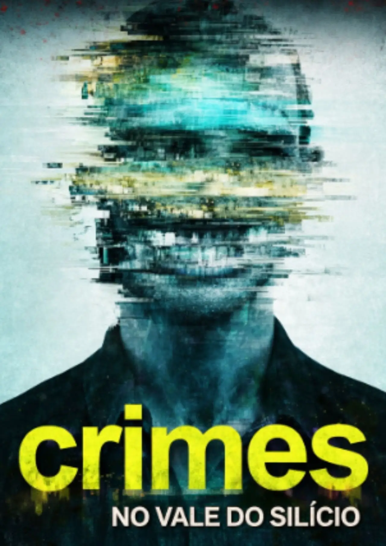 Постер к сериалу "Crimes no Vale do Silício"