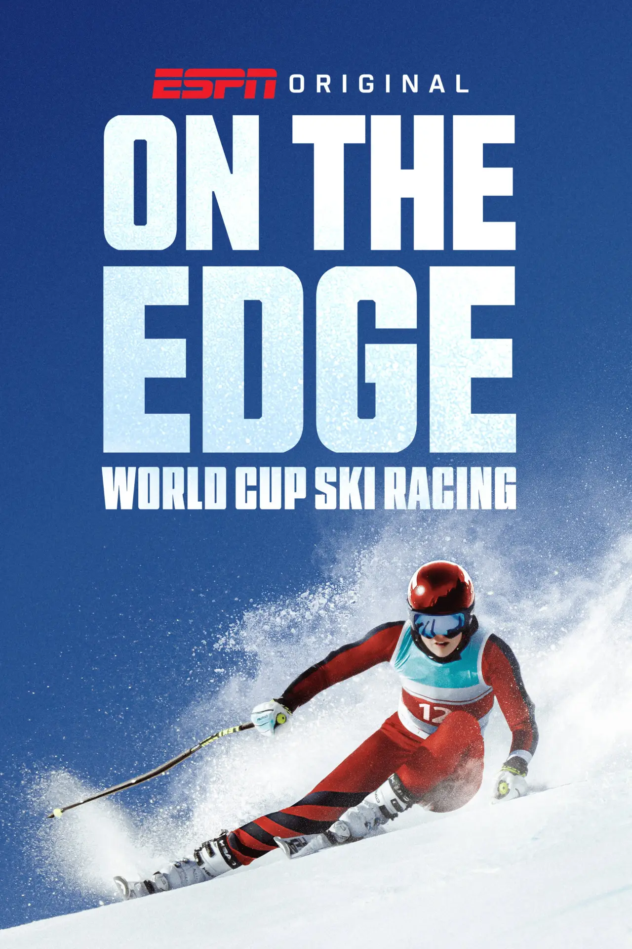 Постер к сериалу "On the Edge: World Cup Ski Racing"