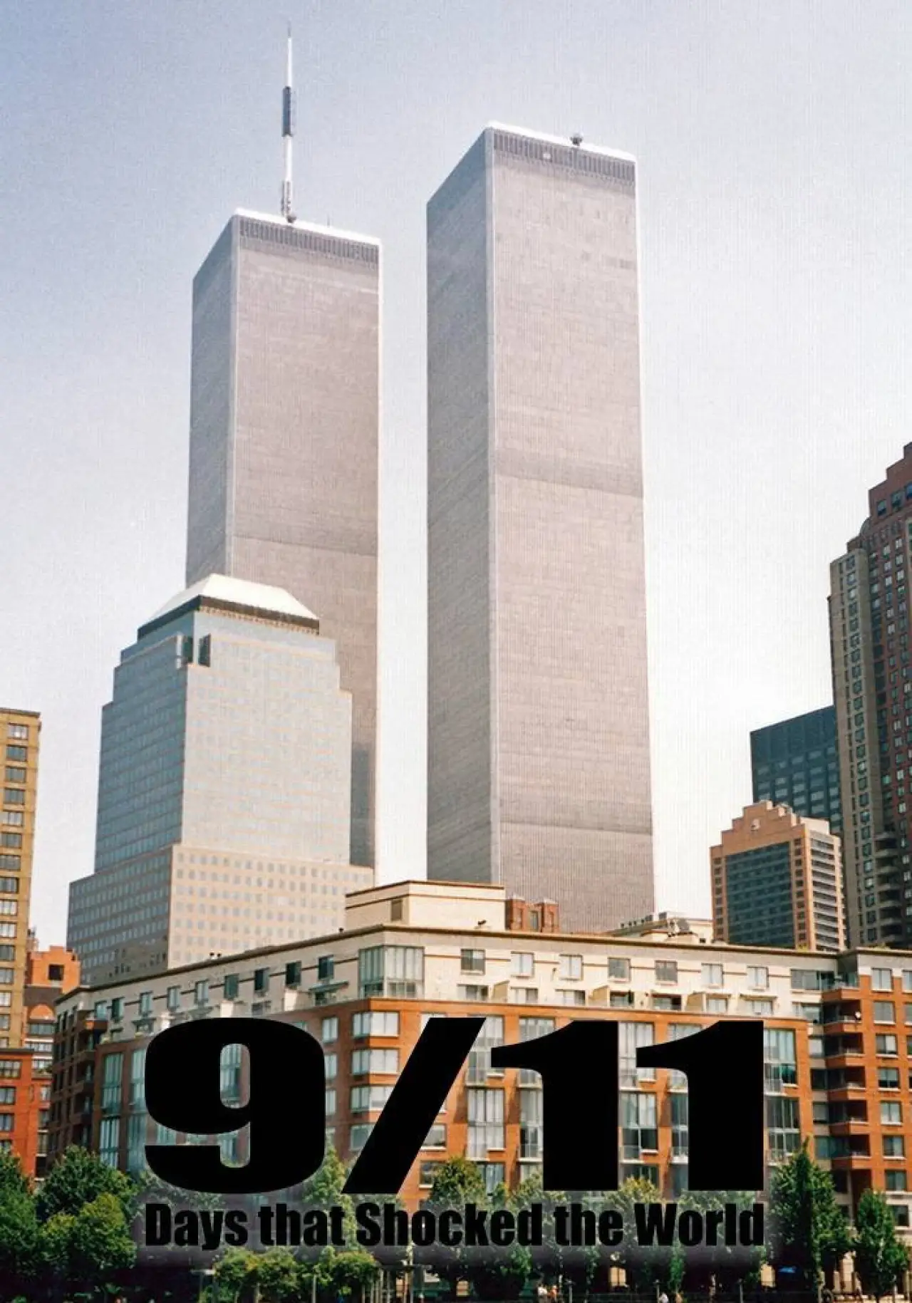 Постер к сериалу "9/11: Days That Shocked the World"