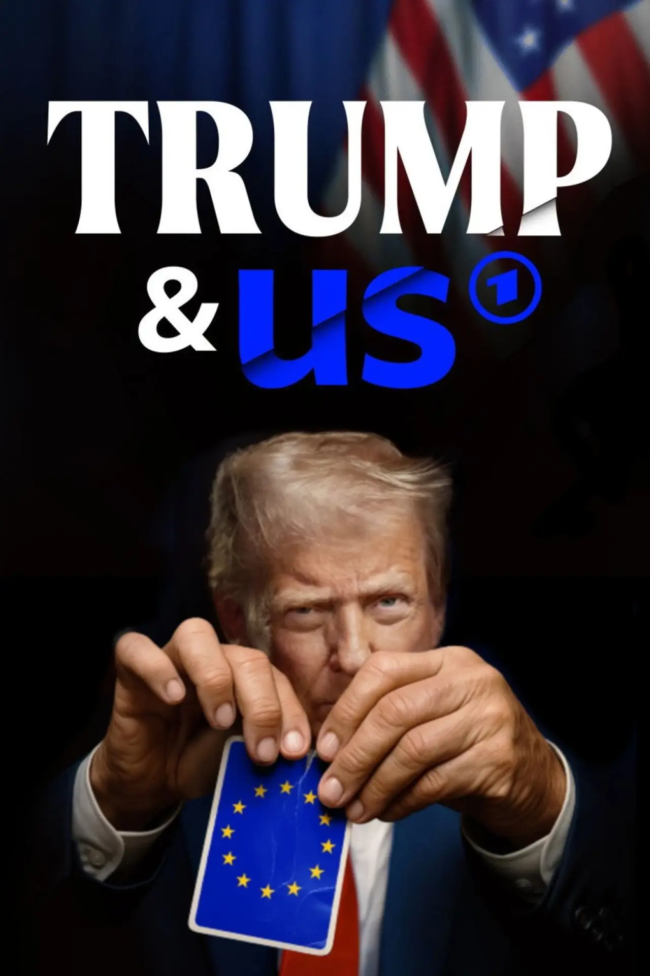 Постер к сериалу "Trump & us – Wie er unsere Welt verändert"