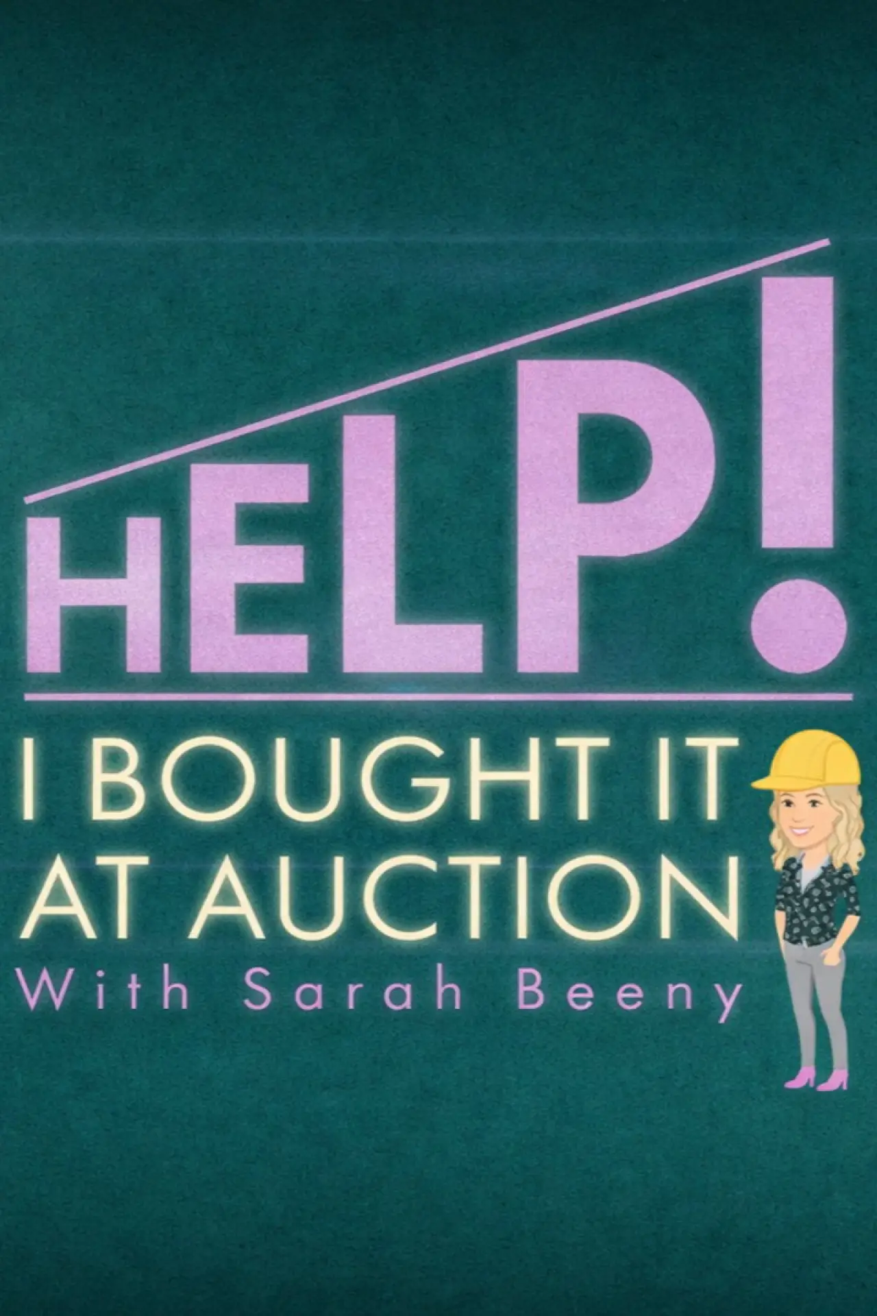 Постер к сериалу "Help! I Bought It at Auction with Sarah Beeny"