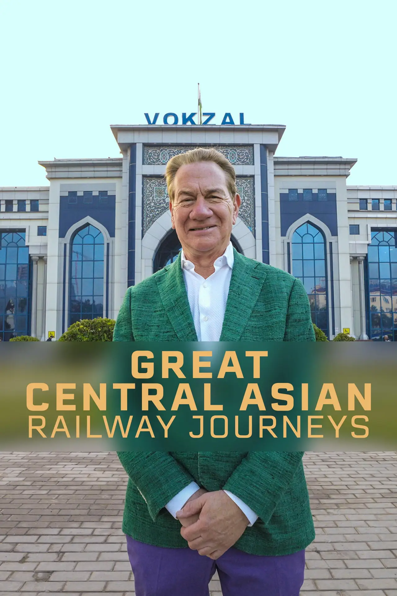 Постер к сериалу "Great Central Asian Railway Journeys"