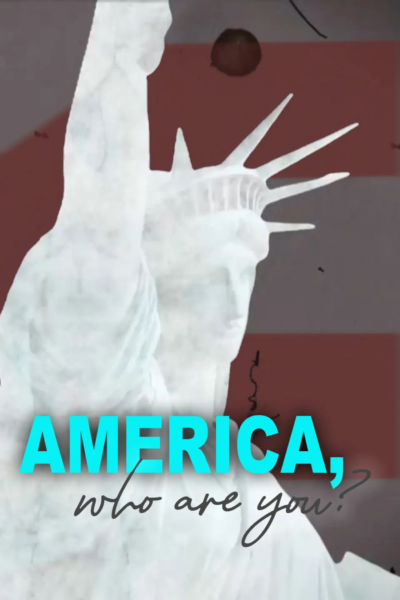 Постер к сериалу "Америка, кто ты? История американского менталитета"