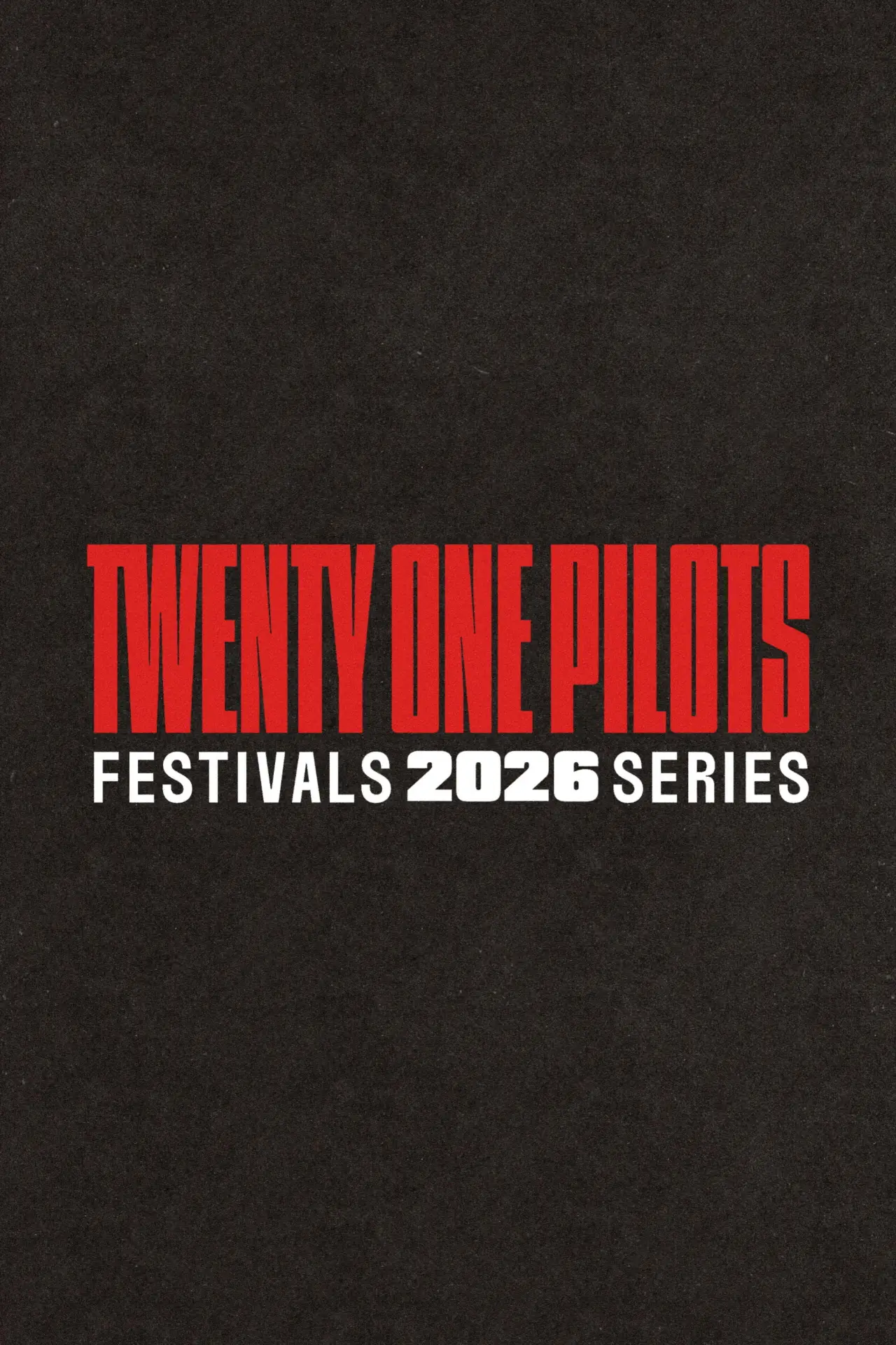 Постер к сериалу "Twenty One Pilots: Festivals 2026 Series"