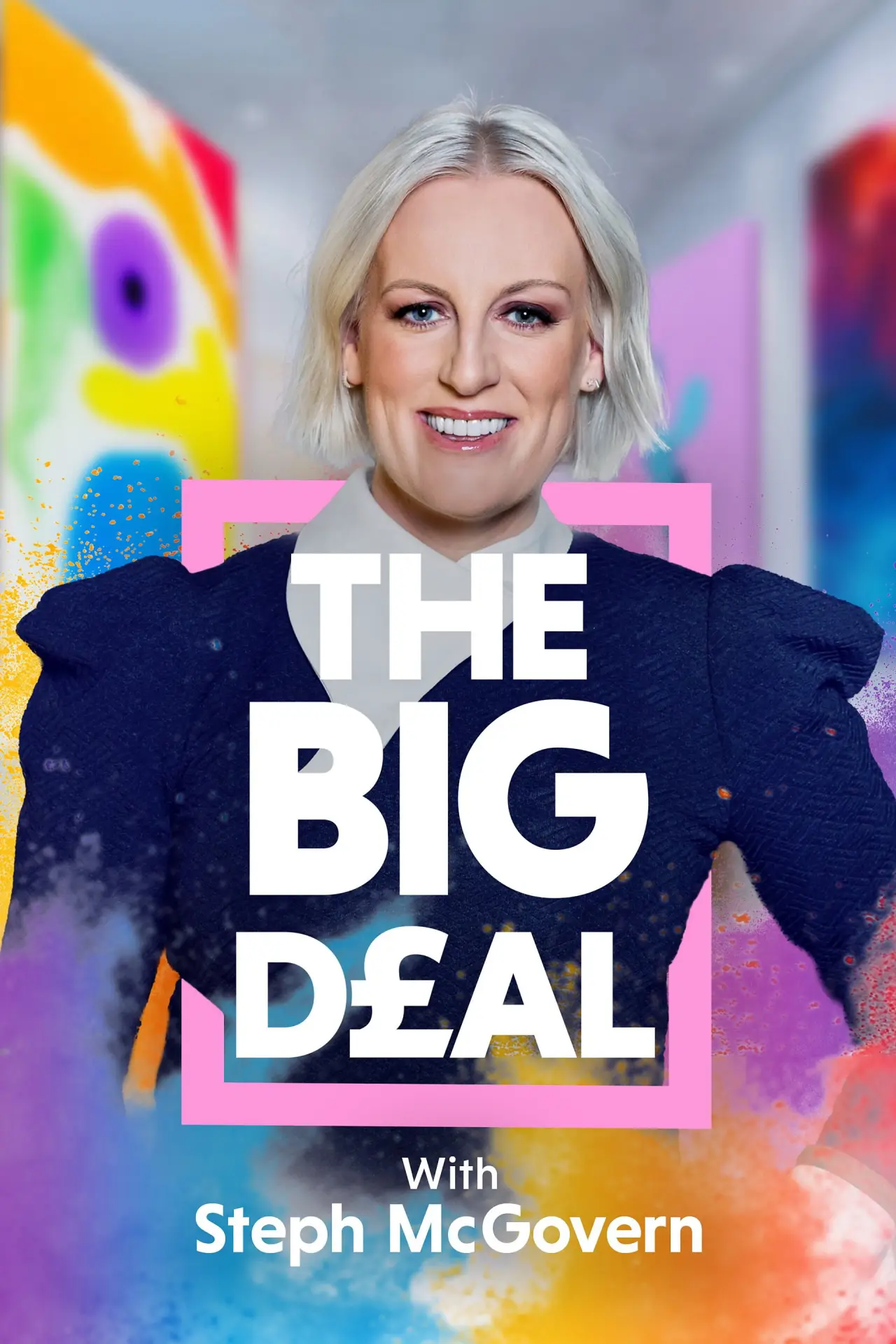 Постер к сериалу "The Big Deal with Steph McGovern"