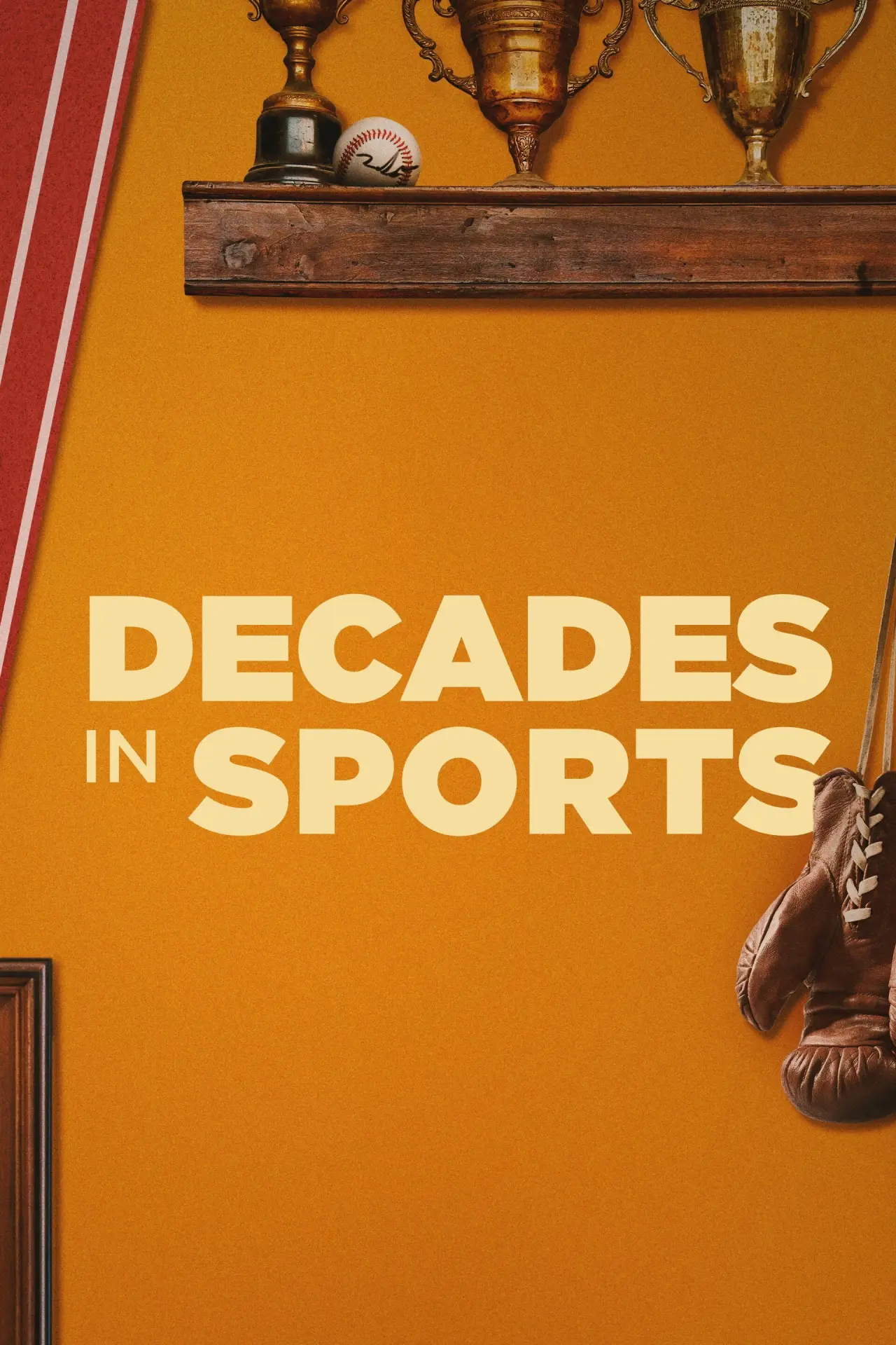 Постер к сериалу "Decades in Sports"
