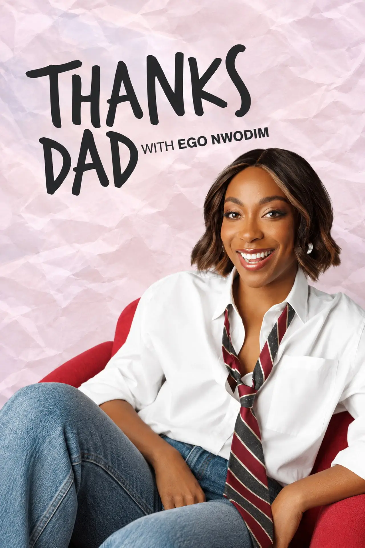 Постер к сериалу "Thanks Dad with Ego Nwodim"