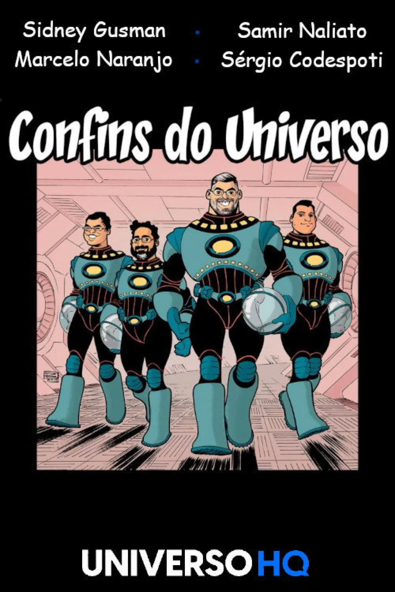 Постер к сериалу "Confins do Universo"