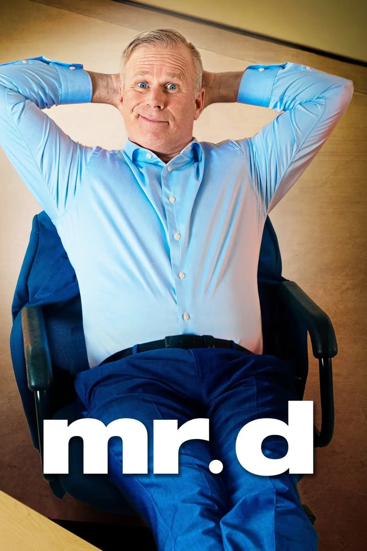 Постер к сериалу "Mr. D"
